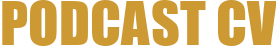 PODCAST CV